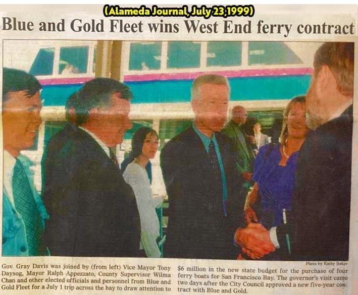 Alameda Journal clipping from July 23, 1999, headlined “Blue and Gold Fleet wins West End ferry contract”: Gov. Gray Davis is joined by Vice Mayor Tony Daysog, Mayor Ralph Appezzato, County Supervisor Wilma Chan and others for a July 1 trip across the bay.